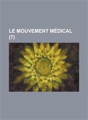 Le Mouvement Medical (7 ),1153517787,9781153517782