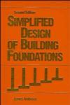 Simplified Design of Building Foundations 2nd Edition,0471858986,9780471858980