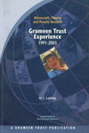 Grameen Trust Experience 1991-2003 Microcredit, Poverty and Poverty Research 2nd Edition