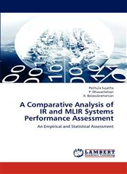 A Comparative Analysis of IR and MLIR Systems Performance Assessment,3659199591,9783659199592