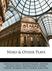 Nero & Other Plays,1148688528,9781148688527