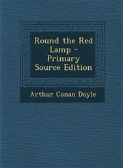 Round the Red Lamp,128774690X,9781287746904