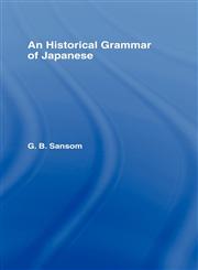 An Historical Grammar of Japanese,0700702881,9780700702886
