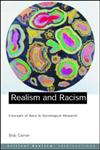 Realism and Racism Concepts of Race in Sociological Research,0415233739,9780415233736