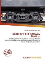 Bradley Fold Railway Station,6135716824,9786135716825