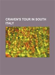 Craven's Tour in South Italy,1150014679,9781150014673