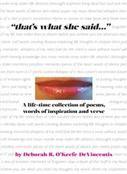 "that's what she said"... A life-time collection of poems, words of inspiration and verse,1770978771,9781770978775