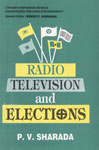 Radio, Television and Elections,8170226953,9788170226956