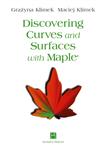 Discovering Curves and Surfaces with Maple(r),0387948902,9780387948904