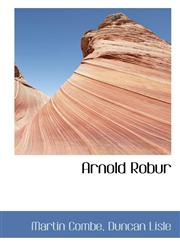 Arnold Robur,1116076322,9781116076325