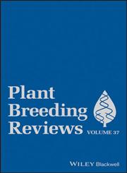 Plant Breeding Reviews Vol. 37,1118497856,9781118497852