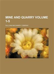 Mine and quarry Volume 1-5,1130368149,9781130368147