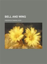 Bell and wing,1150430184,9781150430183