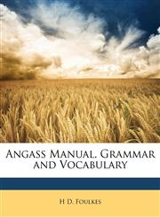 Angass Manual, Grammar and Vocabulary,1148154744,9781148154749