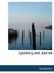 Epository and Journal,114010120X,9781140101208