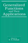 Generalized Functions and Their Applications,0306444046,9780306444043