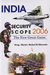 India Security Scope 2006 The New Great Game,8178355124,9788178355122