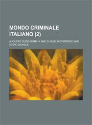 Mondo Criminale Italiano (2),1154652092,9781154652093