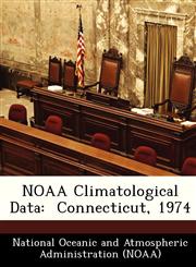 NOAA Climatological Data Connecticut, 1974,1249341353,9781249341352