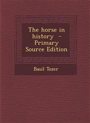 Horse in History,1289852197,9781289852191