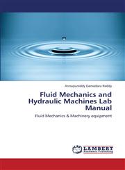 Fluid Mechanics and Hydraulic Machines Lab Manual,3659136999,9783659136993