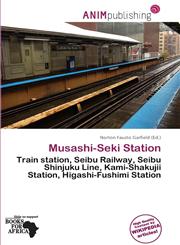 Musashi-Seki Station,6138361970,9786138361978