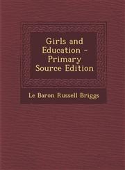 Girls and Education - Primary Source Edition,1287421520,9781287421528