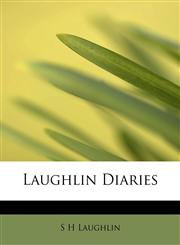 Laughlin Diaries,124128783X,9781241287832