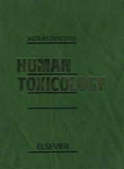 Human Toxicology,0444815570,9780444815576