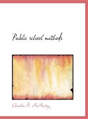 Public school methods,1117980383,9781117980386