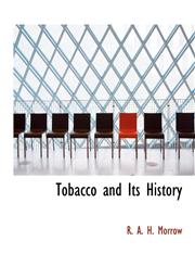 Tobacco and Its History,114053937X,9781140539377