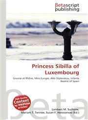 Princess Sibilla of Luxembourg,6133515007,9786133515000