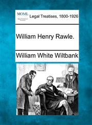 William Henry Rawle.,1240009402,9781240009404