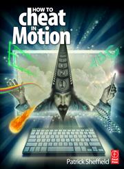 How to Cheat in Motion,024081097X,9780240810973
