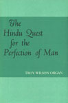 The Hindu Quest for the Perfection of Man 1st Indian Edition,8121506425,9788121506427