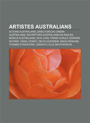 Artistes australians Actors australians, Directors de cinema australians, Escriptors australians en anglès, Músics australians, Nick Cave,1232709263,9781232709268