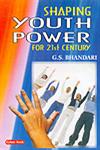 Shaping Youth Power for 21st Century 1st Edition,8178842513,9788178842516