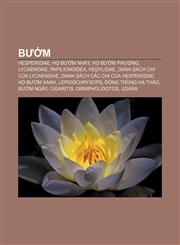 Bướm Hesperiidae, Họ Bướm nhảy, Họ Bướm phượng, Lycaenidae, Papilionoidea, Hedylidae, Danh sách chi của Lycaenidae,1233866788,9781233866786