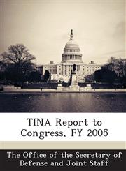 Tina Report to Congress, Fy 2005,1287047335,9781287047339