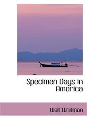 Specimen Days in America,1103514539,9781103514533
