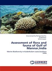 Assessment of flora and fauna of Gulf of Mannar,India,3848425297,9783848425297