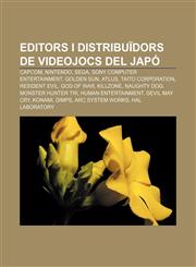 Editors i distribuïdors de videojocs del Japó Capcom, Nintendo, Sega, Sony Computer Entertainment, Golden Sun, Atlus, Taito Corporation,1232716073,9781232716075