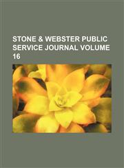 Stone & Webster public service journal Volume 16,1153846209,9781153846202