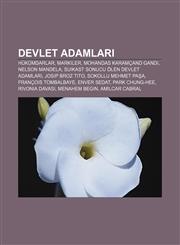 Devlet adamları Hükümdarlar, Markiler, Mohandas Karamçand Gandi, Nelson Mandela, Suikast sonucu ölen devlet adamları, Josip Broz Tito,1232940674,9781232940678