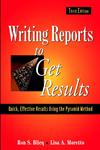 Writing Reports to Get Results Quick, Effective Results Using the Pyramid Method 3rd Edition,0471143421,9780471143420