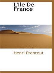 L'Ile De France,1115908642,9781115908641