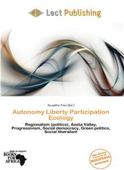 Autonomy Liberty Participation Ecology,6138166531,9786138166535