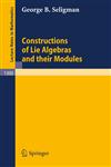 Constructions of Lie Algebras and their Modules,3540189734,9783540189732
