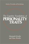 The Cognitive Foundations of Personality Traits,0306431793,9780306431791