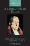 A Companion to Hegel,140517076X,9781405170765